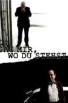 Sag mir, wo du stehst Movie Streaming Online