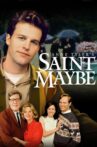 Saint Maybe Movie Streaming Online