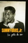 Sammy Davis, Jr.: I've Gotta Be Me Movie Streaming Online