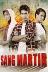 Sang Martir Movie Streaming Online