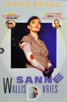 Sanne Wallis de Vries: Kaka Passa Movie Streaming Online