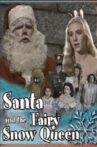 Santa and the Fairy Snow Queen Movie Streaming Online