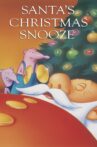 Santa's Christmas Snooze Movie Streaming Online