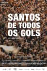 Santos de Todos os Gols Movie Streaming Online
