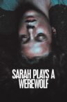Sarah Plays a Werewolf Movie Streaming Online