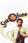Saxofone Movie Streaming Online