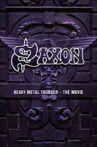Saxon: Heavy Metal Thunder The Movie Movie Streaming Online