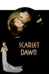Scarlet Dawn Movie Streaming Online