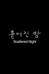 Scattered Night Movie Streaming Online