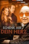 Schenk mir dein Herz Movie Streaming Online
