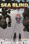Sea Blind, the Price of Shipping Our Stuff Movie Streaming Online