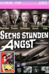 Sechs Stunden Angst Movie Streaming Online