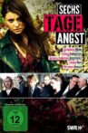 Sechs Tage Angst Movie Streaming Online