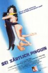 Sei zärtlich Pinguin Movie Streaming Online