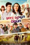 Seni Seven Ölsün Movie Streaming Online