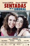 Sentadas en el umbral Movie Streaming Online