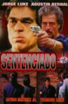 Sentenciado Movie Streaming Online