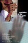 Sentidos à Flor da Pele Movie Streaming Online