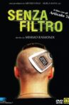 Senza Filtro Movie Streaming Online