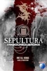 Sepultura & Les Tambours Du Bronx: Metal Veins Movie Streaming Online