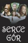 Serce gór Movie Streaming Online