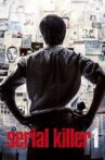 Serial Killer 1 Movie Streaming Online