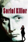 Serial Killer Movie Streaming Online