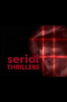 Serial Thrillers Movie Streaming Online