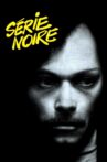 Série noire Movie Streaming Online