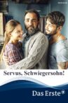 Servus, Schwiegersohn! Movie Streaming Online