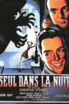 Seul dans la nuit Movie Streaming Online
