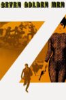 Seven Golden Men Movie Streaming Online