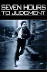 Seven Hours to Judgment Movie Streaming Online