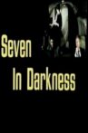 Seven in Darkness Movie Streaming Online