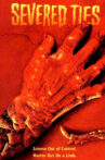 Severed Ties Movie Streaming Online