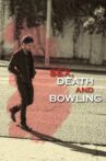 Sex, Death and Bowling Movie Streaming Online
