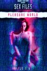 Sex Files: Pleasure World Movie Streaming Online