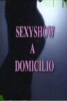 Sexyshow a domicilio Movie Streaming Online