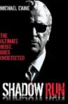 Shadow Run Movie Streaming Online