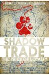 Shadow Trade Movie Streaming Online