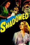 Shadowed Movie Streaming Online