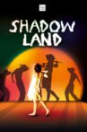 Shadowland Movie Streaming Online