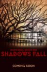 Shadows Fall Movie Streaming Online