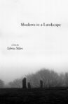 Shadows in a Landscape Movie Streaming Online