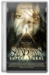 Shadows of the Supernatural Movie Streaming Online