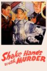Shake Hands with Murder Movie Streaming Online