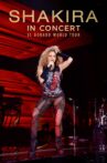 Shakira In Concert: El Dorado World Tour Movie Streaming Online