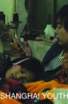 Shanghai Youth Movie Streaming Online