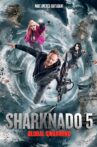 Sharknado 5: Global Swarming Movie Streaming Online