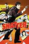 Shatter Movie Streaming Online